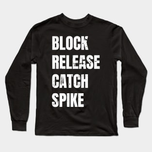 Block Release Catch Spike Long Sleeve T-Shirt